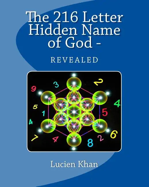 The 216 Letter Hidden Name of God - Revealed - Paperback
