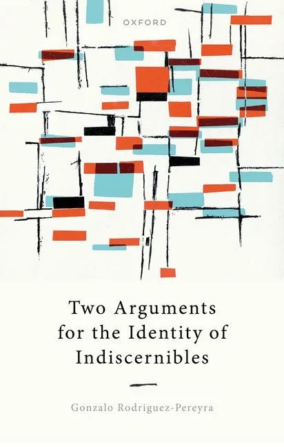Two Arguments for the Identity of Indiscernibles - Hardcover