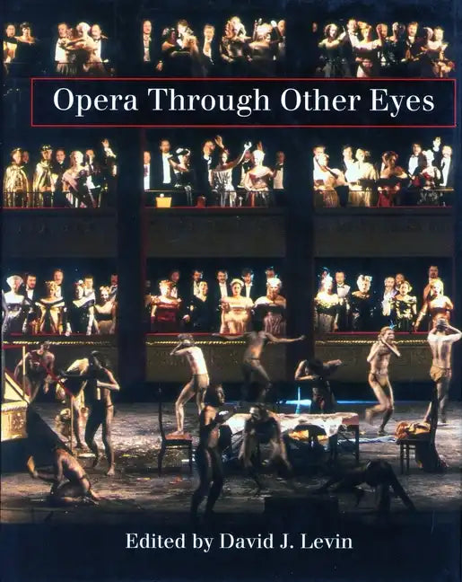 Opera Through Other Eyes - Paperback