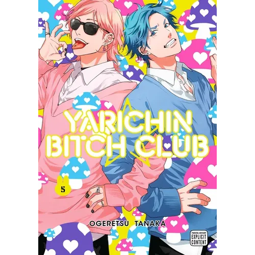 Yarichin Bitch Club, Vol. 5 - Paperback