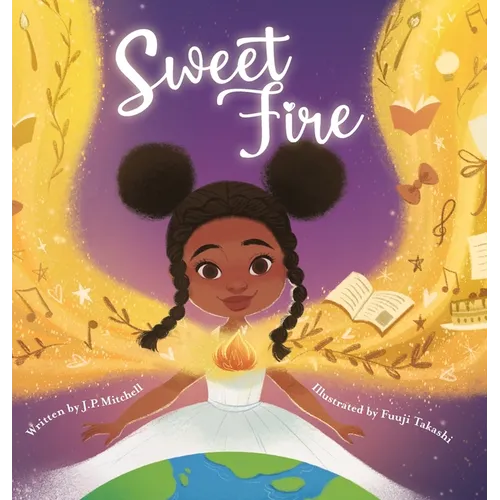 Sweet Fire - Hardcover