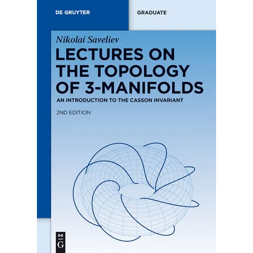 Lectures on the Topology of 3-Manifolds: An Introduction to the Casson Invariant - Hardcover