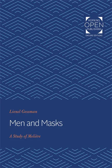 Men and Masks: A Study of Molière - Paperback