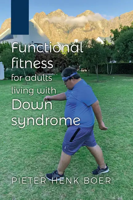 Functional Fitness for Adults Living with Down Syndrome - Paperback