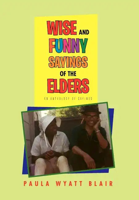 Wise And Funny Sayings Of The Elders - Hardcover