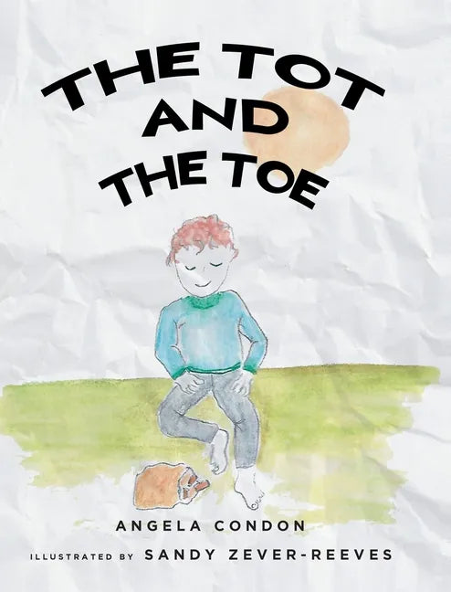The Tot and the Toe - Hardcover