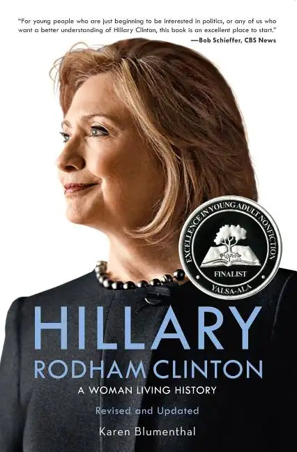The Hillary Rodham Clinton: A Woman Living History - Paperback