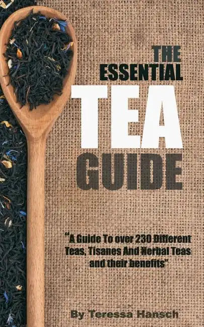 The Essential Tea Guide - Paperback
