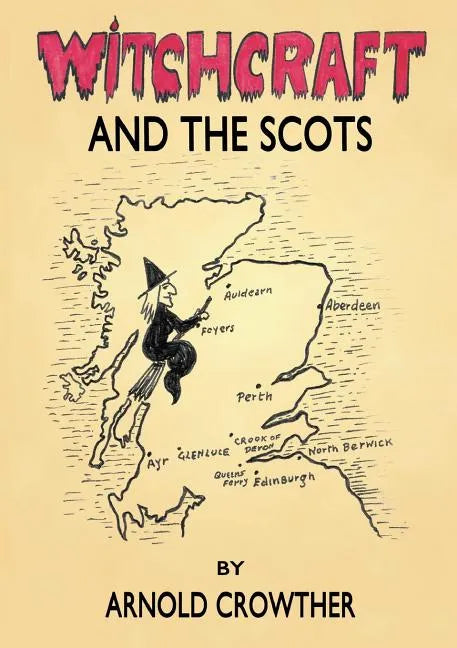 Witchcraft And The Scots - Paperback