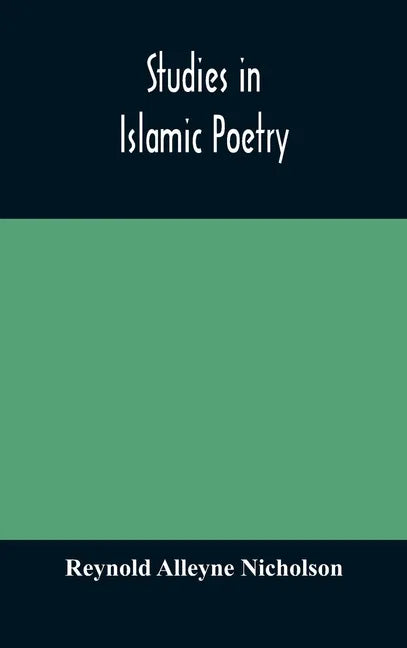 Studies in Islamic poetry - Hardcover