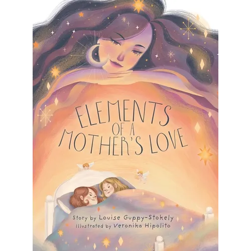 Elements of a Mother's Love - Hardcover