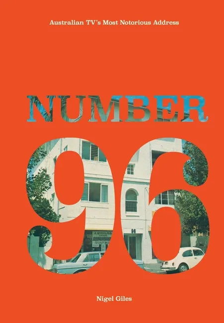Number 96: Australian TV's Most Notorious Address - Paperback