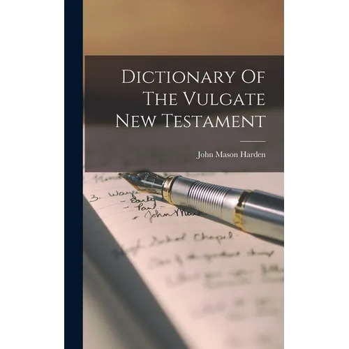 Dictionary Of The Vulgate New Testament - Hardcover