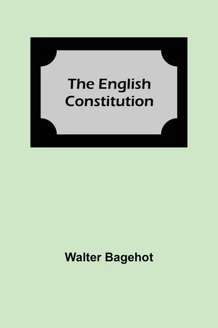 The English Constitution - Paperback
