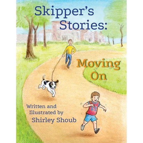 Skipper's Stories: Moving On - Paperback