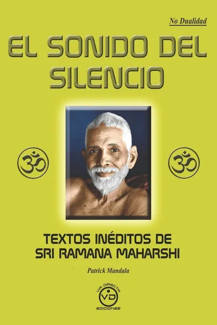 El Sonido del Silencio: Textos inéditos de Sri Ramana Maharshi - Paperback