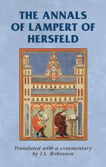 The Annals of Lampert of Hersfeld - Paperback