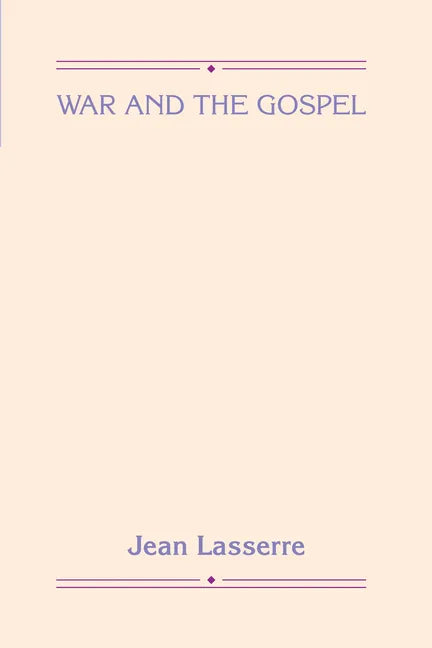 War and the Gospel - Paperback