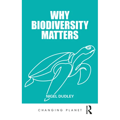Why Biodiversity Matters - Paperback