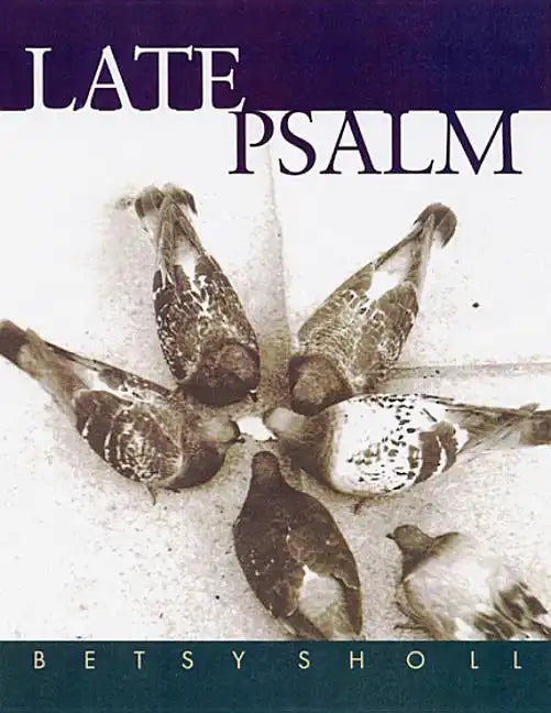 Late Psalm - Paperback