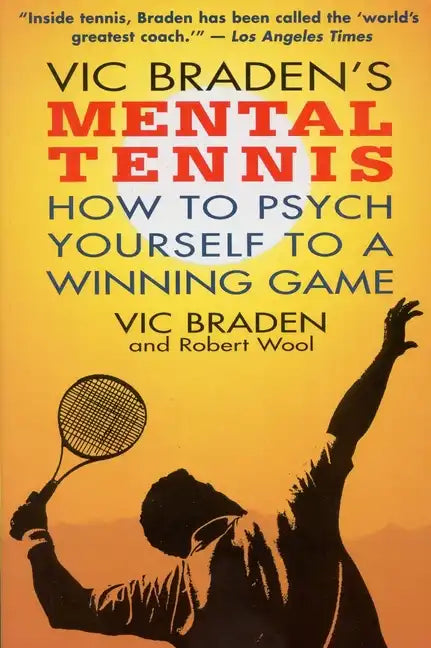 Vic Braden's Mental Tennis - Paperback