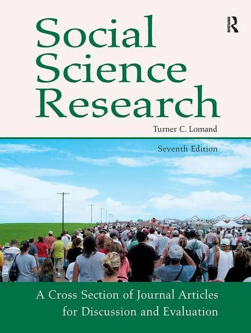 Social Science Research: A Cross Section of Journal Articles for Discussion & Evaluation - Paperback