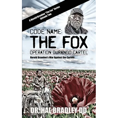 Code Name: THE FOX: Operation Durango Cartel - Paperback