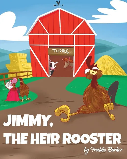 Jimmy, the Heir Rooster - Paperback