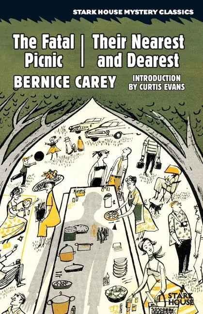The Fatal Picnic / Their Nearest and Dearest - Paperback