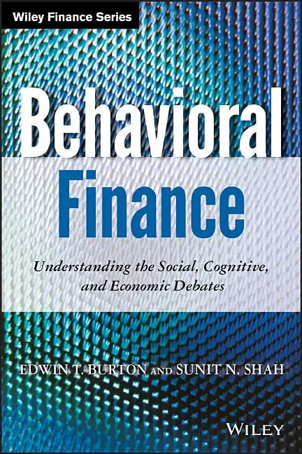 Behavioral Finance: Understanding the Social, Cognitive, and Economic Debates - Hardcover