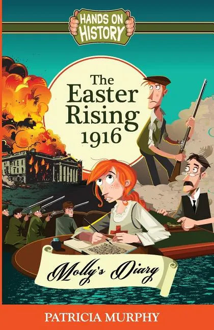 The Easter Rising 1916: Molly's Diary - Paperback