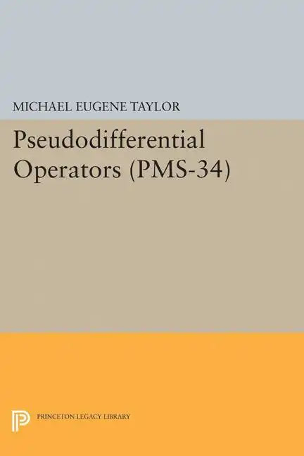 Pseudodifferential Operators - Paperback