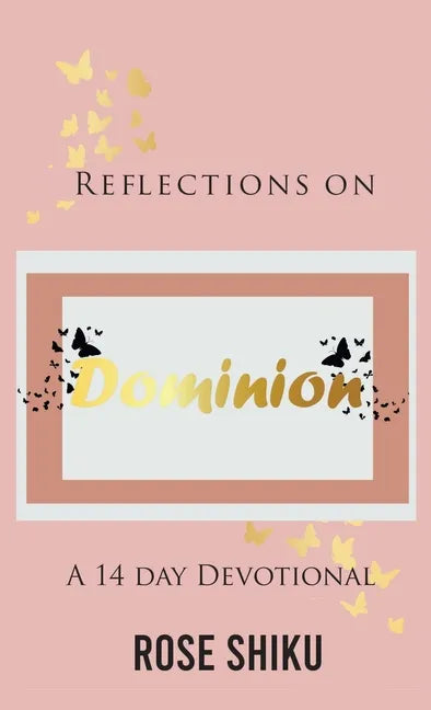 Reflections on Dominion Devotional - Hardcover