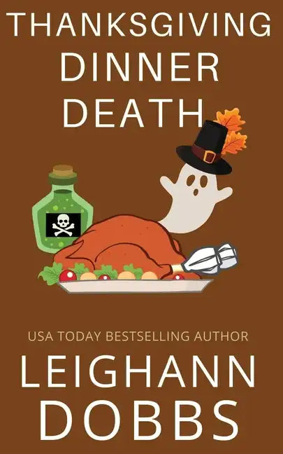 Thanksgiving Dinner Death - Paperback
