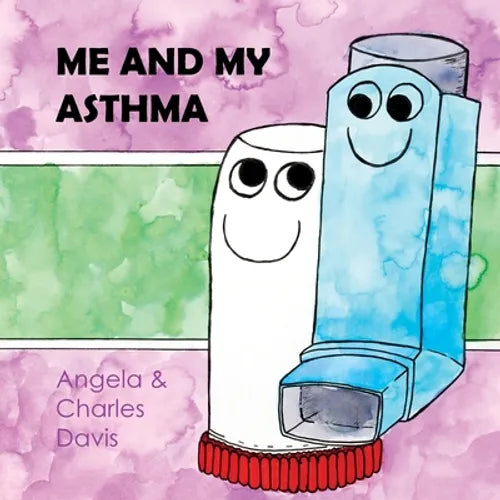 Me and My Asthma - Paperback