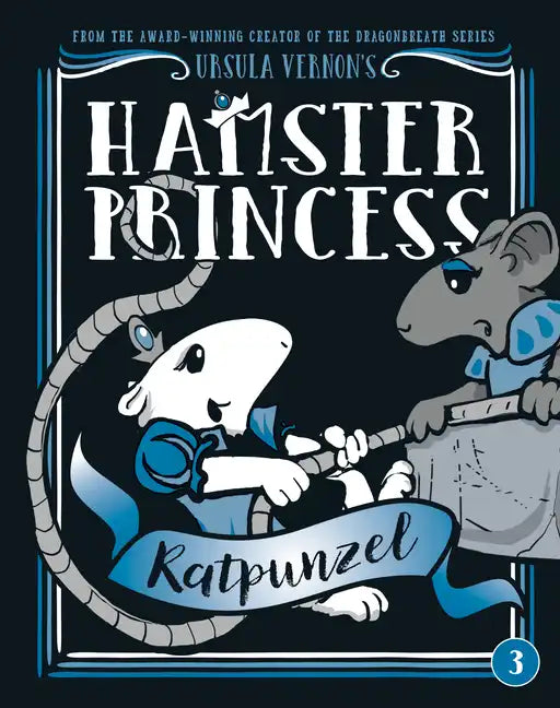 Hamster Princess: Ratpunzel - Hardcover