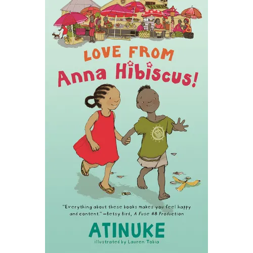 Love from Anna Hibiscus - Hardcover