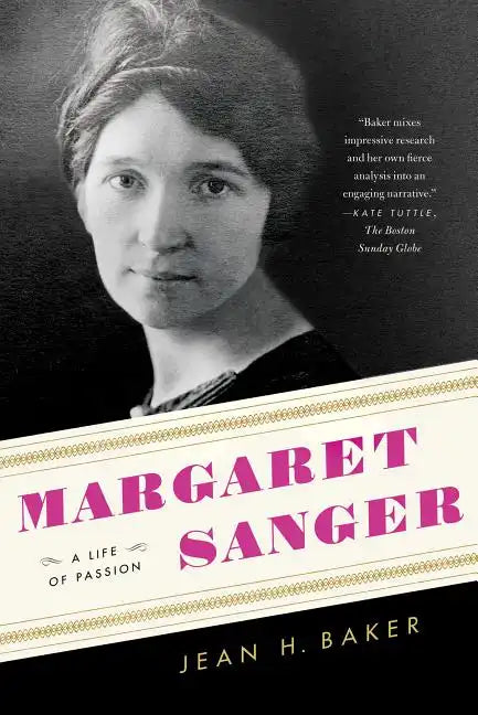 Margaret Sanger: A Life of Passion - Paperback