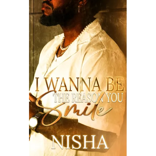 I Wanna Be The Reason You Smile - Paperback
