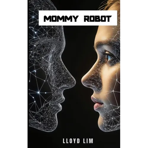 Mommy Robot - Paperback