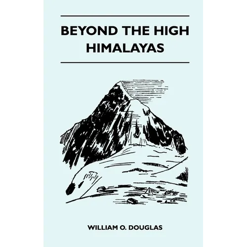 Beyond the High Himalayas - Paperback
