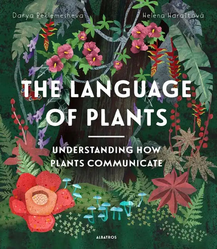 The Language of Plants - Hardcover