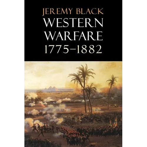 Western Warfare, 1775-1882 - Paperback