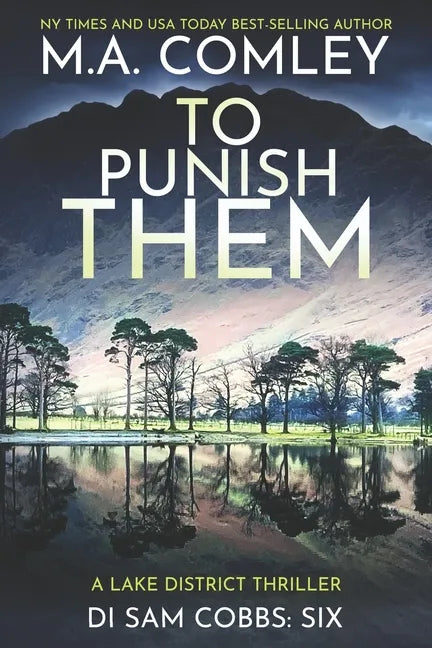 To Punish Them: A Lake District Thriller - Paperback