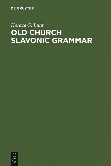Old Church Slavonic Grammar - Hardcover