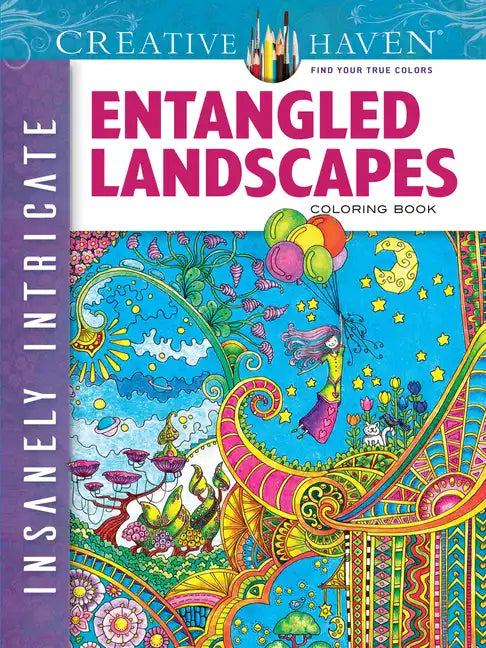 Creative Haven Insanely Intricate Entangled Landscapes Coloring Book - Paperback