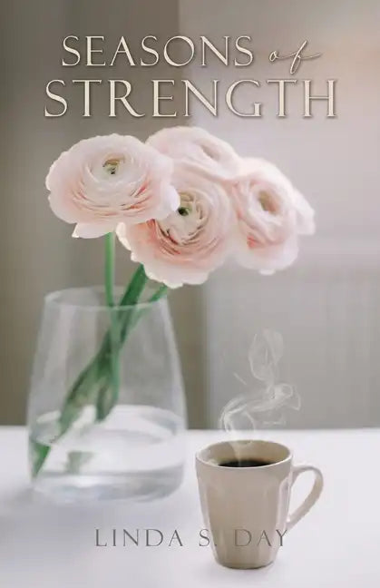 Seasons of Strength - Paperback