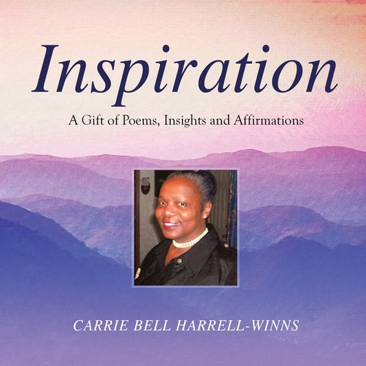 Inspiration: A Gift of Poems, Insights and Affirmations - Paperback