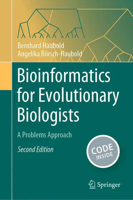 Bioinformatics for Evolutionary Biologists: A Problems Approach - Hardcover
