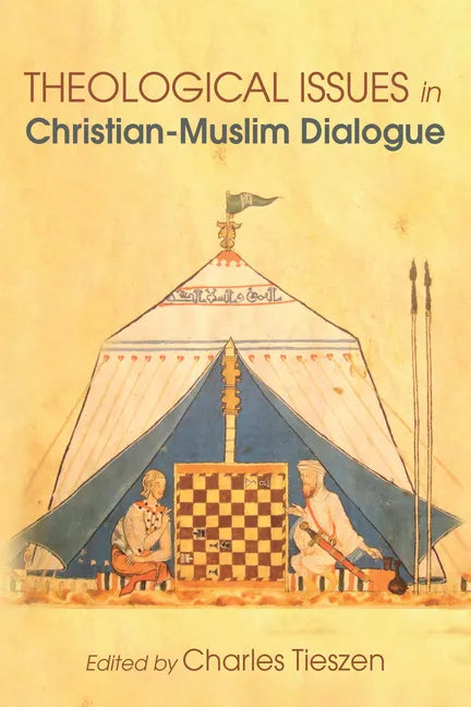 Theological Issues in Christian-Muslim Dialogue - Paperback